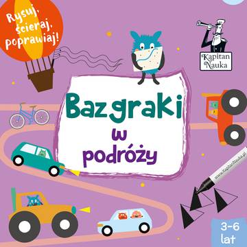 Bazgraki w podróży. Kapitan Nauka wyd. 2