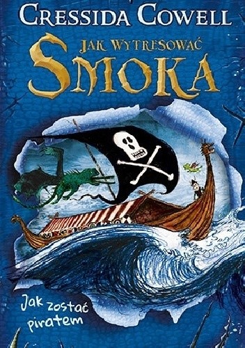 Jak zostać piratem jak wytresować smoka
