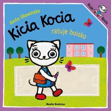 Kicia Kocia ratuje boisko. Kicia Kocia