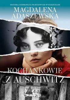 Kochankowie z Auschwitz. Wielkie Litery