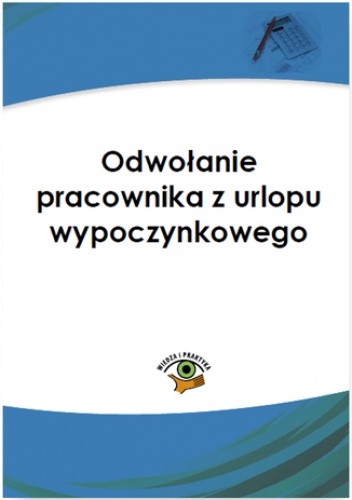 Odwołanie pracownika z urlopu wypoczynkowego