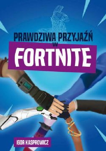 Prawdziwa przyjaźń w Fortnite