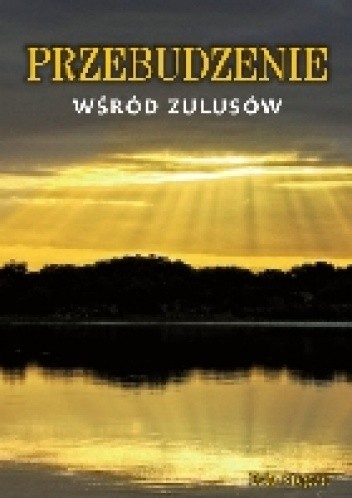 Przebudzenie wśród Zulusów