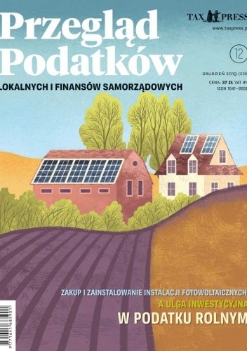 Przegląd podatków lokalnych i finansów samorządowych nr 12/2019