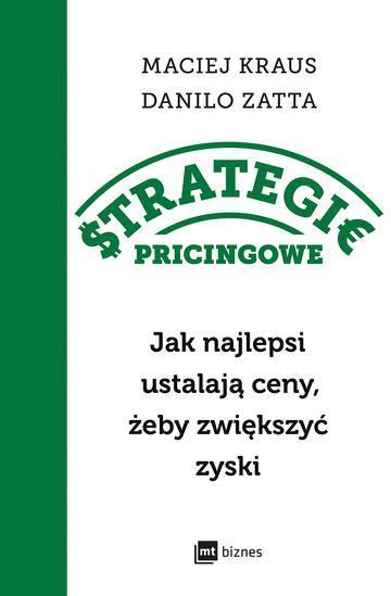 Strategie pricingowe. Jak najlepsi ustalają ceny, żeby zwiększyć zyski