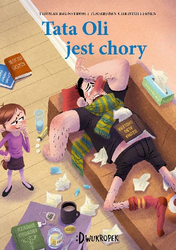 Tata Oli jest chory
