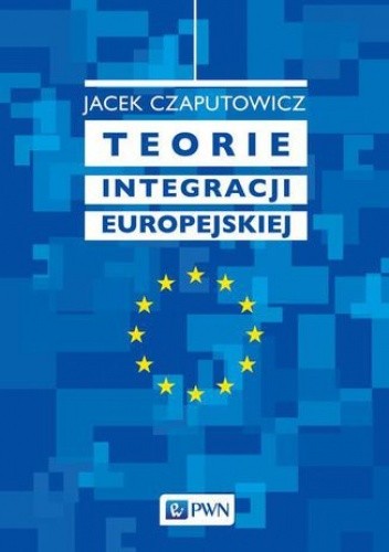 Teorie integracji europejskiej