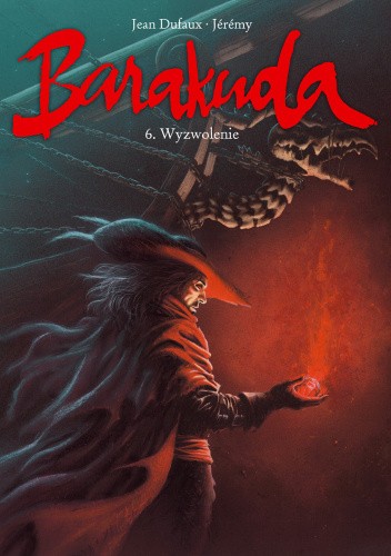Barakuda - 6 - Wyzwolenie