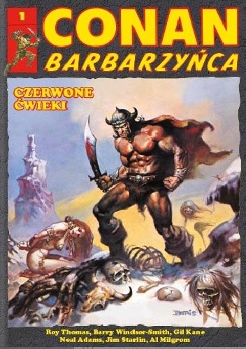 Conan Barbarzyńca. Tom 1 - Czerwone ćwieki