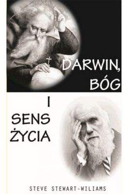 Darwin Bóg i sens życia