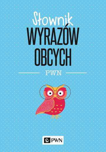 Słownik wyrazów obcych wyd. 2020