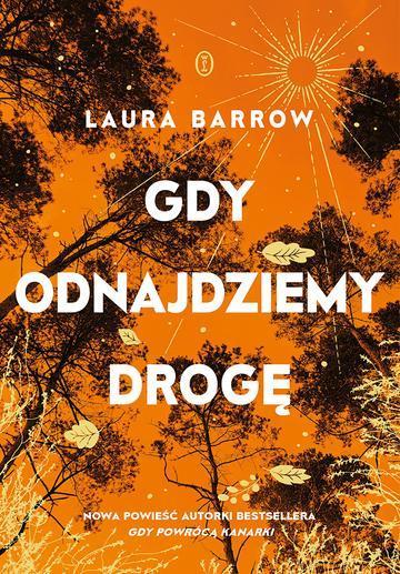Gdy odnajdziemy drogę