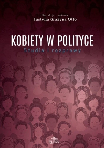 Kobiety w polityce. Studia i rozprawy