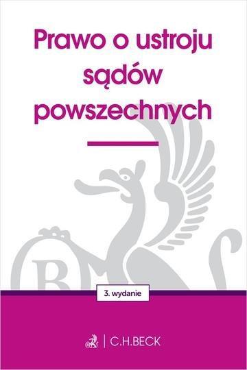 Okładka: Prawo o ustroju sądów powszechnych wyd. 3