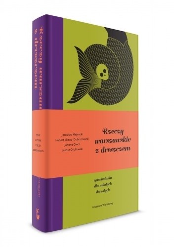 Rzeczy warszawskie z dreszczykiem