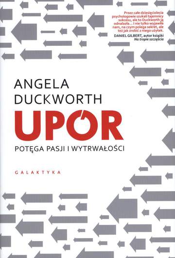 Upór. Potęga pasji i wytrwałości