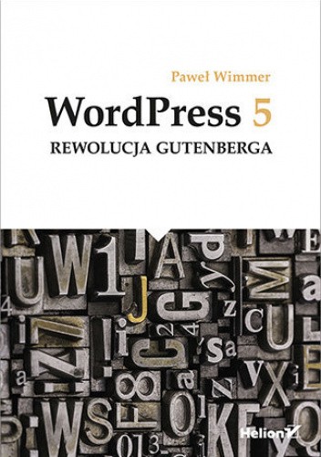WordPress 5. Rewolucja Gutenberga