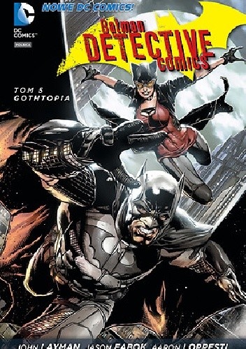 Batman - Detective Comics: Gothtopia