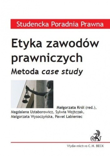 Etyka zawodów prawniczych. Metoda case study