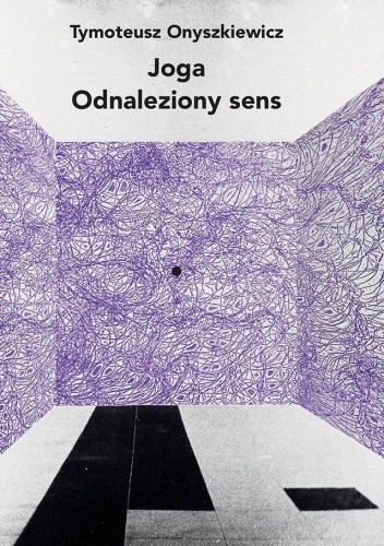 Joga. Odnaleziony sens