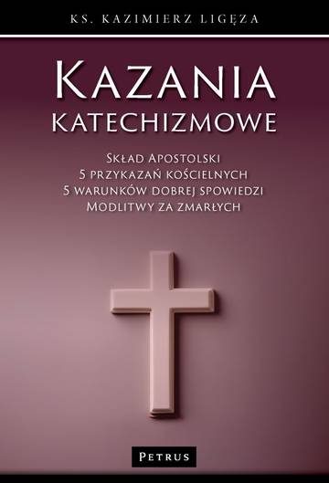 Kazania katechizmowe. Tom 6