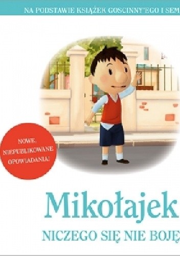 Mikołajek. Niczego się nie boję