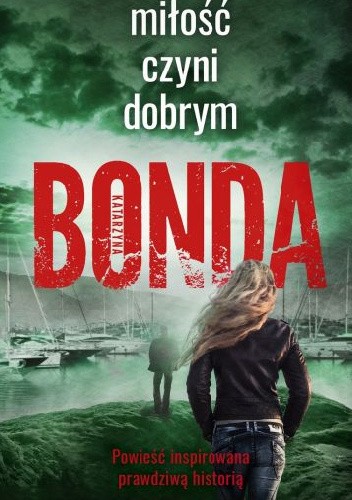 Miłość czyni dobrym