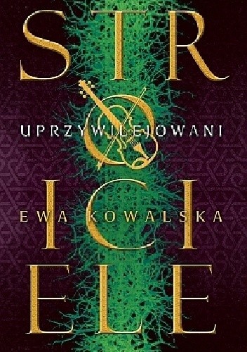 Uprzywilejowani. Stroiciele