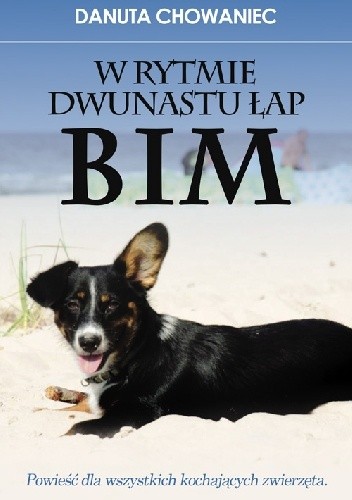 W rytmie dwunastu łap. Bim
