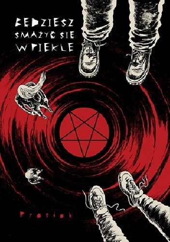 Będziesz smażyć się w piekle