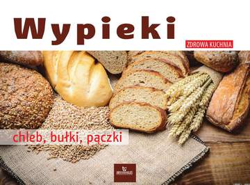 Wypieki chleb bułki pączki
