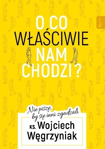 O co właściwie nam chodzi?
