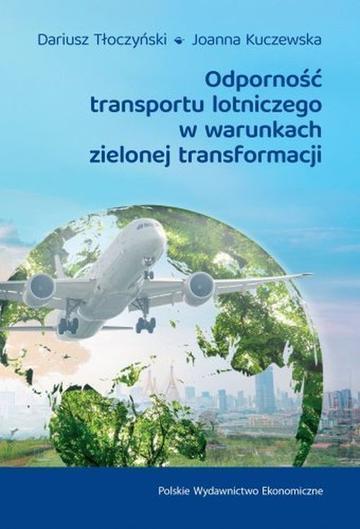 Odporność transportu lotniczego w warunkach zielonej transformacji