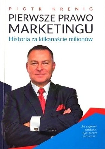 Pierwsze Prawo Marketing - Historia za kilkanaście milionów