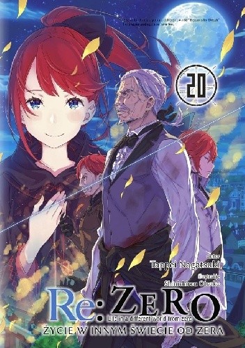 Re: Zero - Życie w innym świecie od zera. Tom XX