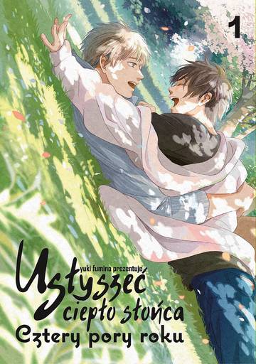 Usłyszeć ciepło słońca . Cztery pory roku. Tom 01