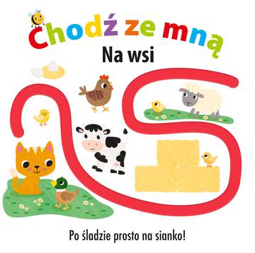 Na wsi chodź ze mną