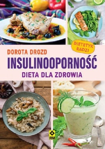 Insulinooporność. Dieta dla zdrowia