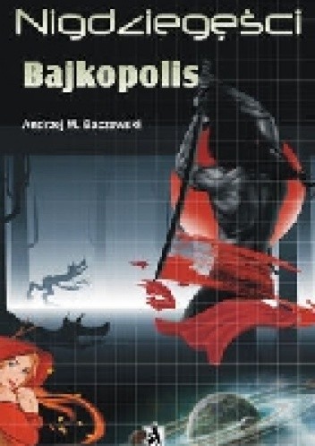 Nigdziegęści. Bajkopolis