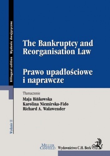 The Bankruptcy and Reorganisation Law. Prawo upadłościowe i naprawcze