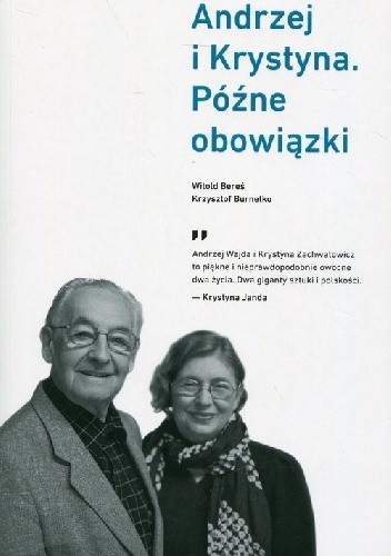 Andrzej i Krystyna Późne obowiązki
