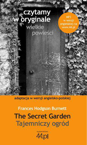 Tajemniczy ogród czytamy w oryginale wielkie powieści