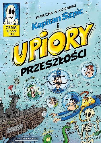 Kapitan Szpic i upiory przeszłości