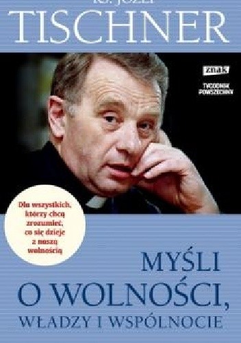 Myśli o wolności, władzy i wspólnocie