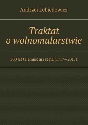 Traktat o wolnomularstwie