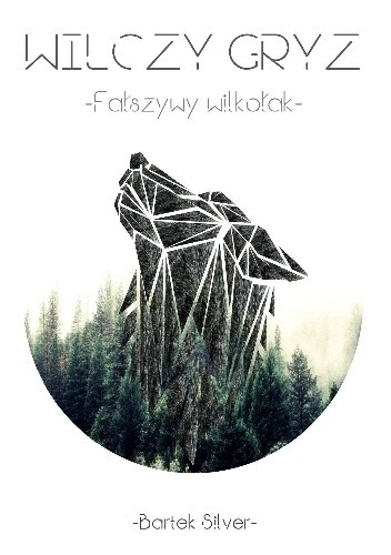 Wilczy Gryz - Fałszywy Wilkołak