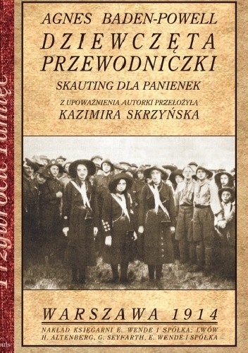 Dziewczęta przewodniczki. Skauting dla panienek