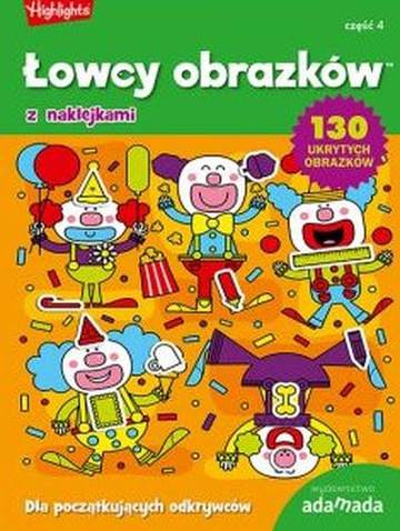 Łowcy obrazków. Dla początkujących odkrywców. Część 4