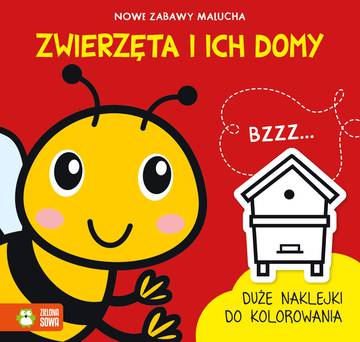 Zwierzęta i ich domy. Nowe zabawy malucha