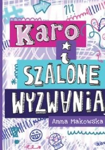 Karo i szalone wyzwania